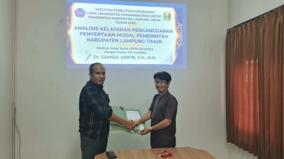 LPPM UM Metro dan Tim Peneliti Tandatangani Kontrak Riset Analisis Kelayakan Penyertaan Modal Pemerintah Kabupaten Lampung Timur